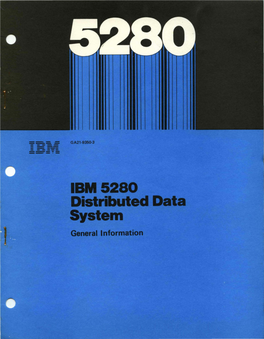 The IBM 5280 Distributed I)Ata System Can Meet Your Data Processing Needs