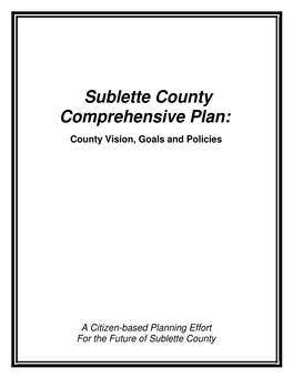 Sublette County Comprehensive Plan: County Vision, Goals and Policies