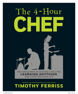 The 4-Hour Chef (4HC) Isn’T a Cookbook, Per Se, Though It Might Look Like One