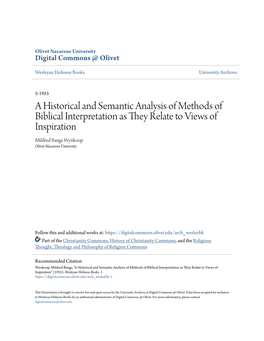 A Historical and Semantic Analysis of Methods of Biblical Interpretation As They Relate to Views of Inspiration Mildred Bangs Wynkoop Olivet Nazarene University