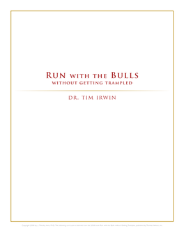 Run with the Bulls Without Getting Trampled, Published by Thomas Nelson, Inc