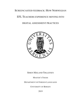 Screencasted Feedback: How Norwegian Efl Teachers Experience