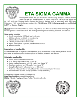 ETA SIGMA GAMMA Eta Sigma Gamma (ESG) Is a National Honor Society Designed for Both Health Science Major and Minor Students in Health Education