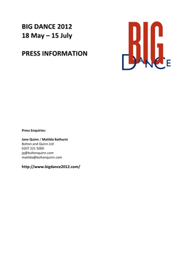BIG DANCE 2012 18 May – 15 July PRESS INFORMATION
