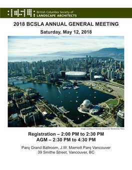 2018 BCSLA ANNUAL GENERAL MEETING Saturday, May 12, 2018