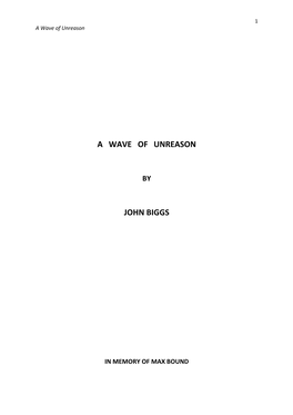 A Wave of Unreason John Biggs