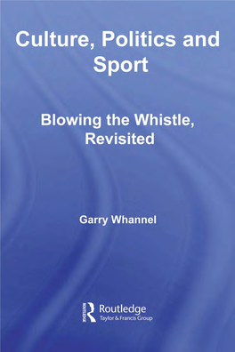 Culture, Politics and Sport: Blowing the Whistle, Revisited