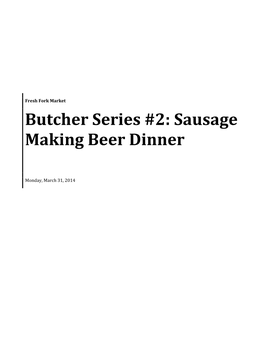 Sausage Making Beer Dinner