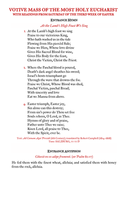 VOTIVE MASS of the MOST HOLY EUCHARIST with READINGS from SATURDAY of the THIRD WEEK of EASTER ENTRANCE HYMN at the Lamb’S High Feast We Sing 1