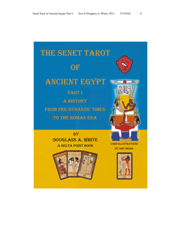 The Senet Tarot of Ancient Egypt: Part I, a History from Pre-Dynastic Times to the Roman Era by Douglass A