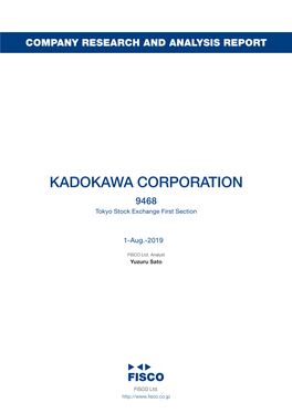 KADOKAWA CORPORATION 9468 Tokyo Stock Exchange First Section