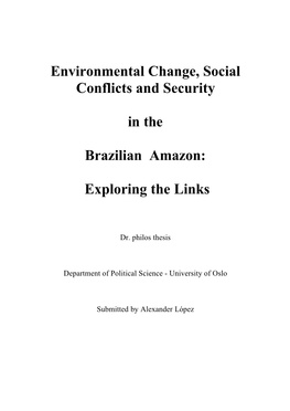 Environmental Change, Social Conflicts and Security in the Brazilian Amazon: Exploring the Links