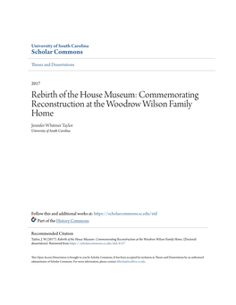 Commemorating Reconstruction at the Woodrow Wilson Family Home Jennifer Whitmer Taylor University of South Carolina