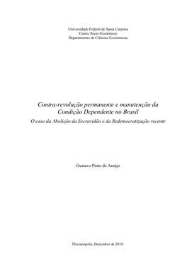 Contra-Revolução Permanente E Manutenção Da Condição Dependente No Brasil