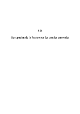 8 R Occupation De La France Par Les Armées Ennemies