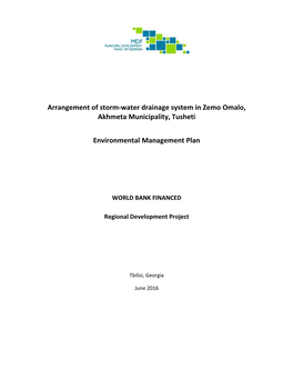 Arrangement of Storm-Water Drainage System in Zemo Omalo, Akhmeta Municipality, Tusheti Environmental Management Plan