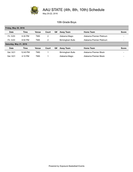 AAU STATE (4Th, 8Th, 10Th) Schedule May 20-22, 2016