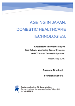 Ageing in Japan. Domestic Healthcare Technologies