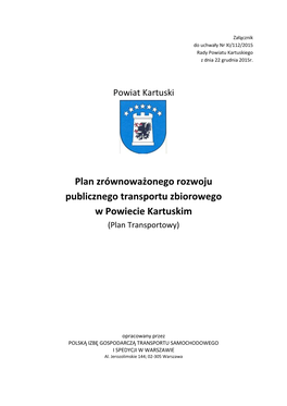 Plan Zrównoważonego Rozwoju Publicznego Transportu Zbiorowego W Powiecie Kartuskim (Plan Transportowy)