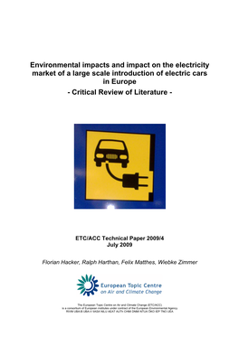 Environmental Impacts and Impact on the Electricity Market of a Large Scale Introduction of Electric Cars in Europe - Critical Review of Literature