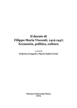 Il Ducato Di Filippo Maria Visconti, 1412-1447. Economia, Politica, Cultura