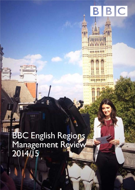 BBC English Regions Management Review 2014/15 Management Review 2014/15 – English Regions