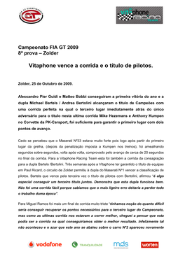 Vitaphone Vence a Corrida E O Título De Pilotos