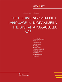 The Finnish Language in the Digital Age Suomen Kieli