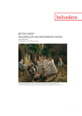 BETTER TIMES? WALDMÜLLER and BIEDERMEIER VIENNA Upper Belvedere 12 May 2021 to 27 February 2022