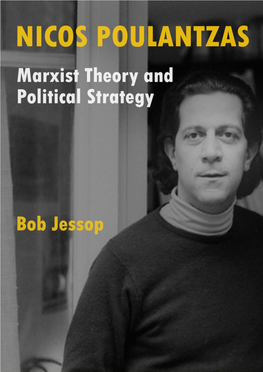 Nicos Poulantzas Marxist Theory and Political Strategy