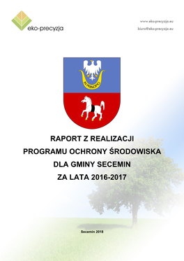 Raport Z Realizacji Programu Ochrony Środowiska Dla Gminy Secemin Za Lata 2016 – 2017