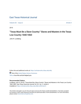 Texas Must Be a Slave Country:" Slaves and Masters in the Texas Low Country 1840-1860