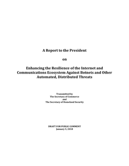 Report to the President on Enhancing the Resilience of the Internet And