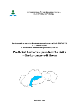 Predbežné Hodnotenie Povodňového Rizika V Čiastkovom Povodí Hrona