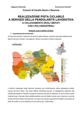 Realizzazione Pista Ciclabile a Servizio Della Pendolarità Lavorativa a Collegamento Degli Abitati Con I Poli Industriali