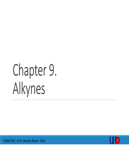 Chapter 9. Alkynes