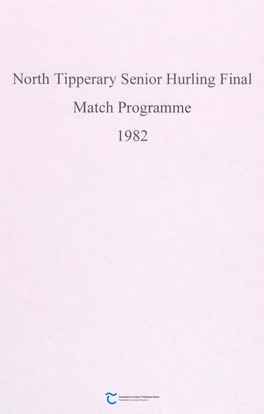 North Tipperary Senior Hurling Final Match Programme 1982 :