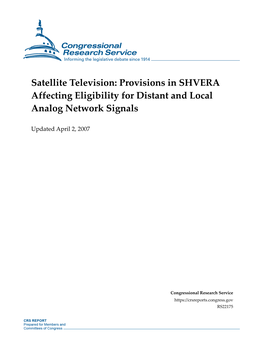 Satellite Television: Provisions in SHVERA Affecting Eligibility for Distant and Local Analog Network Signals