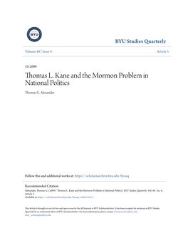 Thomas L. Kane and the Mormon Problem in National Politics Thomas G
