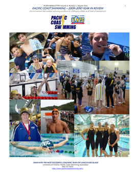 2009-2010 YEAR in REVIEW an Environment That Nurtures Swimming Excellence by Challenging Athletes at All Levels of Development