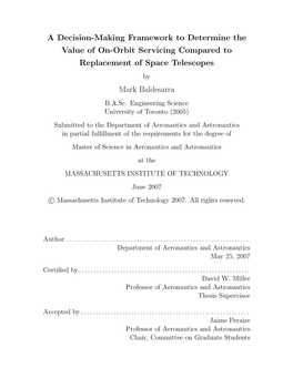 A Decision-Making Framework to Determine the Value of On-Orbit Servicing Compared to Replacement of Space Telescopes Mark Baldes