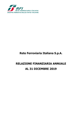 Rete Ferroviaria Italiana S.P.A. RELAZIONE FINANZIARIA