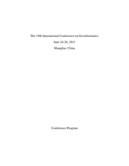 The 19Th International Conference on Geoinformatics June 24-26, 2011 Shanghai, China