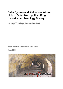 Bulla Bypass and Melbourne Airport Link to Outer Metropolitan Ring: Historical Archaeology Survey