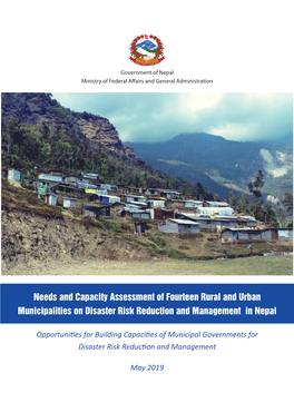 Needs and Capacity Assessment of Fourteen Rural and Urban Municipalities on Disaster Risk Reduction and Management in Nepal