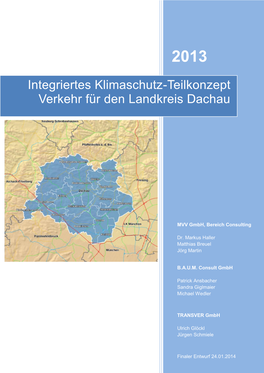 Integriertes Klimaschutz-Teilkonzept Verkehr Für Den Landkreis Dachau
