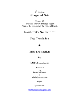 Chapter 17 Shraddhaa Traya Vibhhaaga Yogah: Yoga of the Division of the Threefold Faith