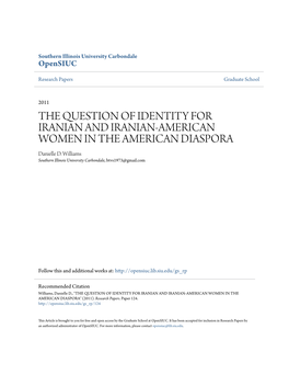 THE QUESTION of IDENTITY for IRANIAN and IRANIAN-AMERICAN WOMEN in the AMERICAN DIASPORA Danielle D