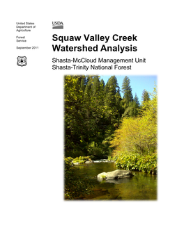 Squaw Valley Creek September 2011 Watershed Analysis Shasta-Mccloud Management Unit Shasta-Trinity National Forest