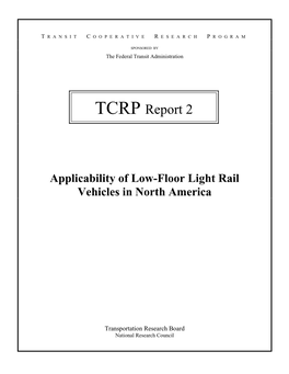 TCRP Report 2: Applicability of Low-Floor Light Rail Vehicles In